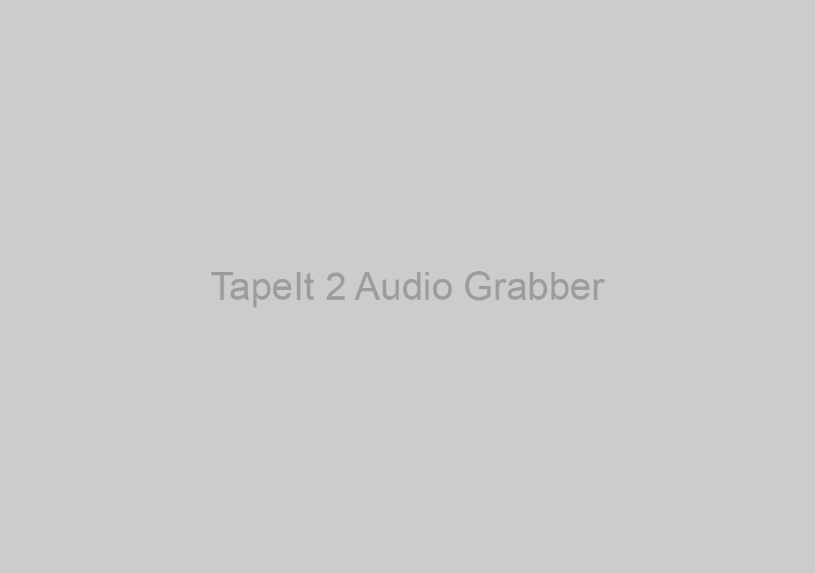TapeIt 2 Audio Grabber